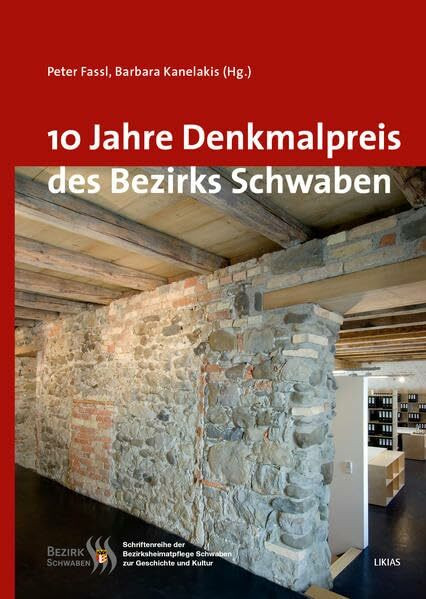 10 Jahre Denkmalpreis des Bezirks Schwaben