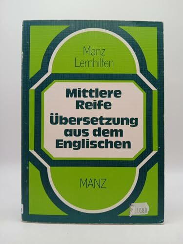 Mittlere Reife. Übersetzung aus dem Englischen
