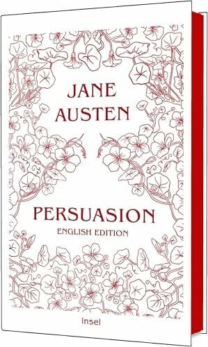 Persuasion: The first second-chance romance in world literature | Gift book with sprayed edges