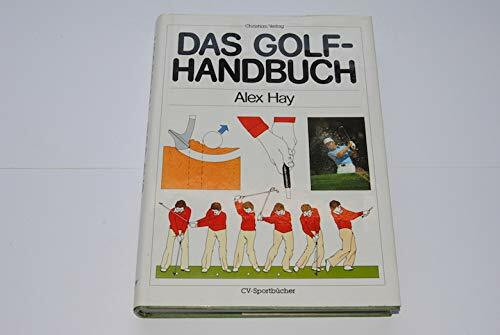 Das Golf Handbuch: Sport