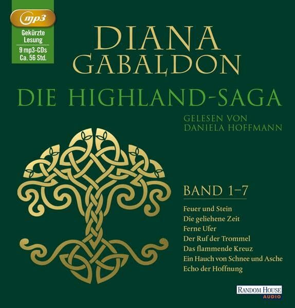 Die Highland-Saga: Band 1 bis 7 - Feuer und Stein, Die geliehene Zeit, Ferne Ufer, Der Ruf der Trommel, Das flammende Kreuz, Ein Hauch von Schnee und ... und Asche, Echo der Hoffnung. Gekürzte Lesung
