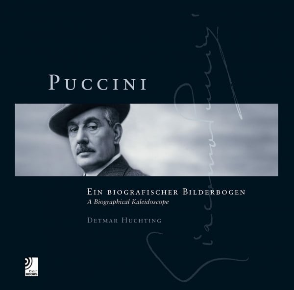 Puccini - Ein biografischer Bilderbogen: Fotobildband inkl. 4 Audio CDs (Deutsch/Englisch)