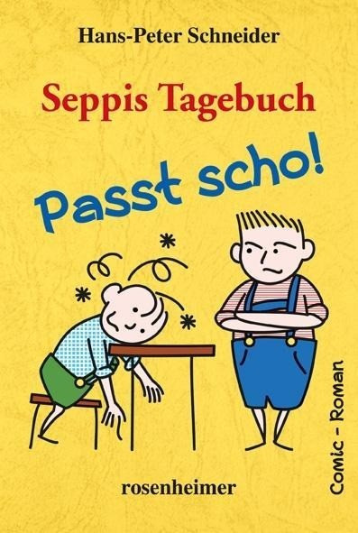 Seppis Tagebuch, Passt scho!