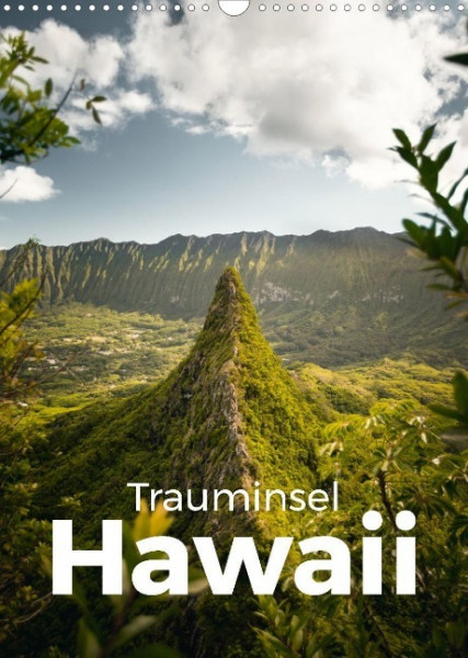 Trauminsel Hawaii (Wandkalender 2022 DIN A3 hoch)