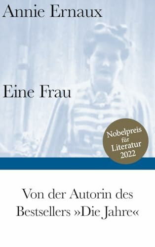Eine Frau: Nobelpreis für Literatur 2022 (Bibliothek Suhrkamp)