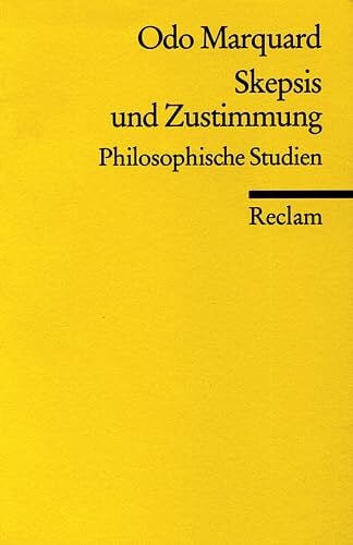 Skepsis und Zustimmung: Philosophische Studien