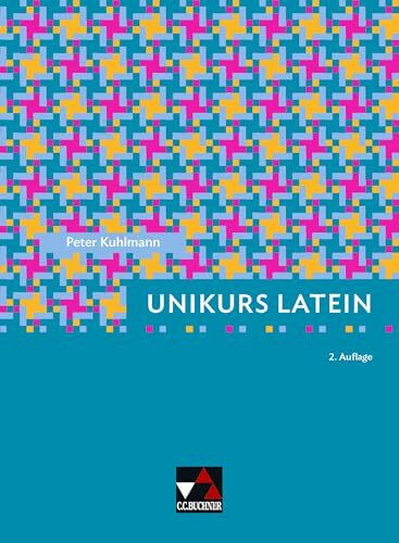 Unikurs Latein: Universität / Gymnasium Sek II