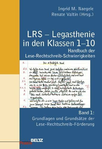 LRS in den Klassen 1-10. Handbuch der Lese-Rechtschreibschwierigkeiten: LRS - Legasthenie in den Klassen 1-10: Handbuch der ... der Lese-Rechtschreibförderung (Beltz Praxis)