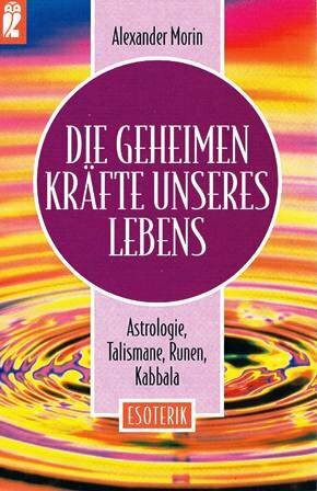 Die geheimen Kräfte unseres Lebens