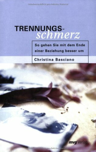 Trennungsschmerz: So gehen Sie mit dem Ende einer Beziehung besser um