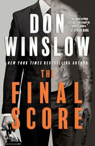 The Final Score: The King of Crime Thrillers Is Back―Revealing the True Price of Power, Betrayal, and Survival
