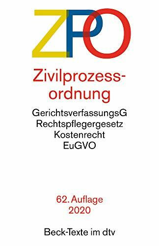Zivilprozessordnung ZPO: mit Einführungsgesetz, Unterlassungsklagengesetz, Schuldnerverzeichnisführungsverordnung, Gerichtsverfassungsgesetz mit ... und -entschädigungsG (Beck-Texte im dtv)