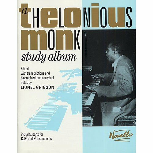 A Thelonious Monk Study Album. Sheet Music for All Instruments
