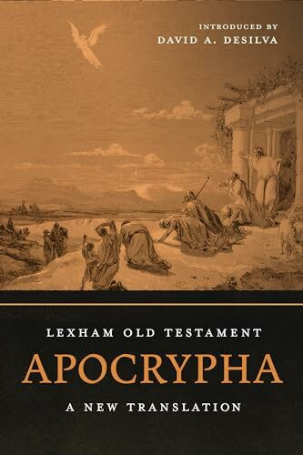 Lexham Old Testament Apocrypha: A New Translation