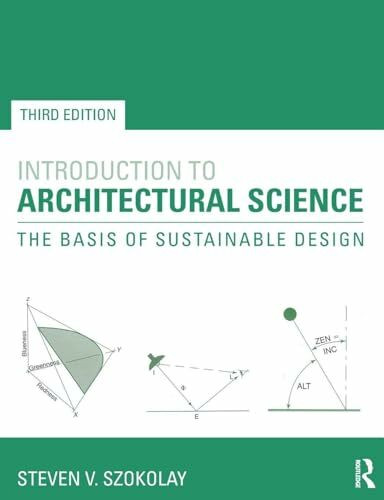 Introduction to Architectural Science: The Basis of Sustainable Design