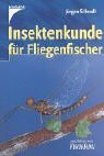 Insektenkunde für Fliegenfischer