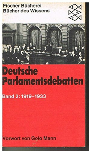 Deutsche Parlamentsdebatten Band 2: 1919-1933