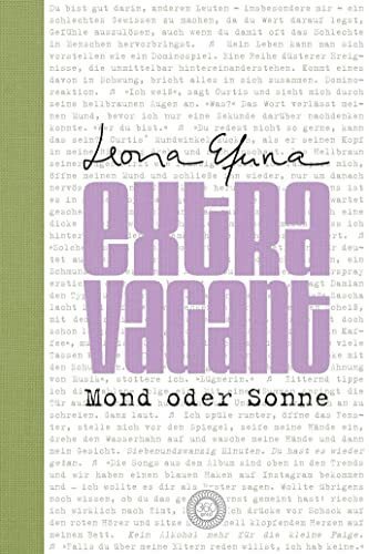 eXtRaVaGant - Mond oder Sonne: Das Buch wie ein Soundtrack. Für Generation Z!