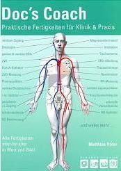 Doc's Coach: Praktische Fertigkeiten für Klinik und Praxis