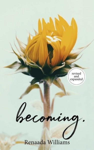 Becoming.