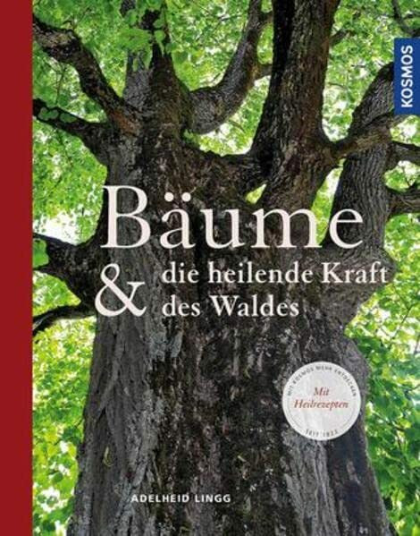 Bäume & die heilende Kraft des Waldes: -: -