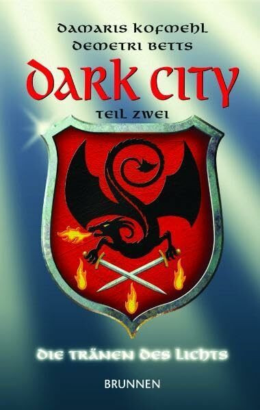 Dark City: Die Tränen des Lichts: Teil 2: Die Tränen des Lichts