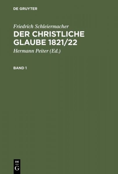 Der christliche Glaube 1821/22: Studienausgabe