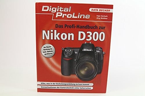 Das Profihandbuch zur Nikon D300