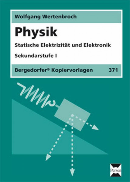 Physik: Statische Elektrizität (5. bis 10. Klasse)
