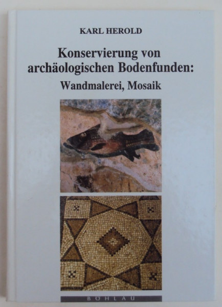 Konservierung von archäologischen Bodenfunden: Wandmalerei, Mosaik