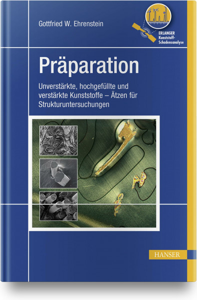 Präparation: Unverstärkte, hochgefüllte und verstärkte Kunststoffe – Ätzen für Strukturuntersuchungen (EKS)