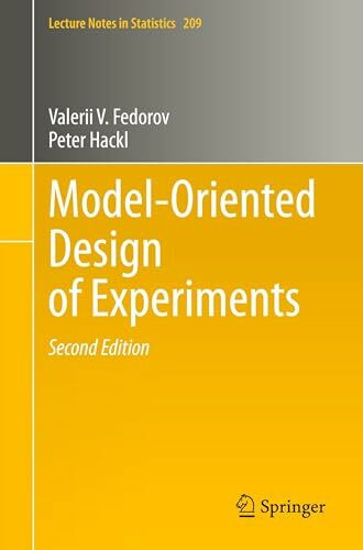 Model-Oriented Design of Experiments (Lecture Notes in Statistics, Band 209)