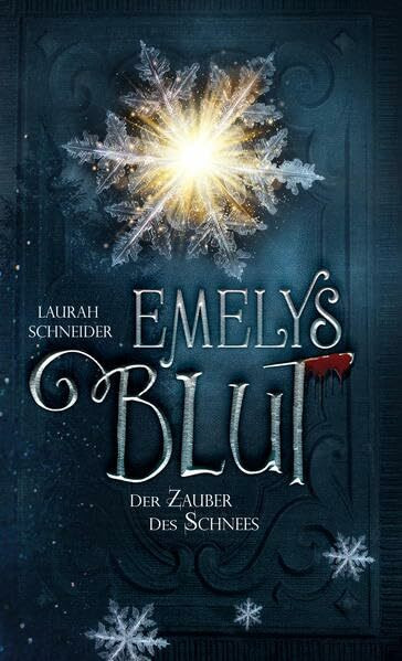 Emelys Blut: Der Zauber des Schnees