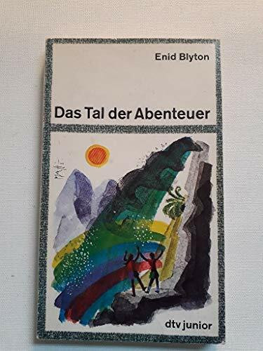 Das Tal der Abenteuer