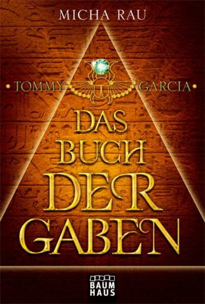Tommy Garcia - Das Buch der Gaben: Band 1