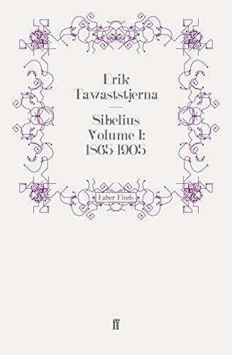 Sibelius Volume I: 1865-1905