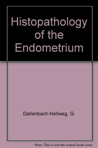 Histopathology of the Endometrium