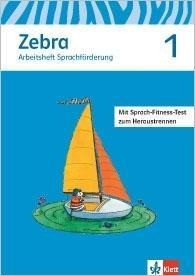 Zebra. Neubearbeitung. Arbeitsheft Sprachförderung 1./2. Schuljahr