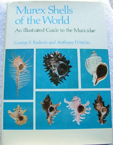 Murex Shells of the World: An Illustrated Guide to the Muricidae