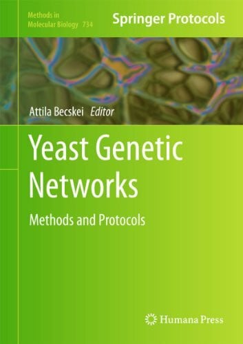 Yeast Genetic Networks: Methods and Protocols (Methods in Molecular Biology, 734, Band 734)