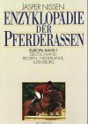 Enzyklopädie der Pferderassen, 3 Bde., Bd.1, Deutschland, Belgien, Niederlande, Luxemburg
