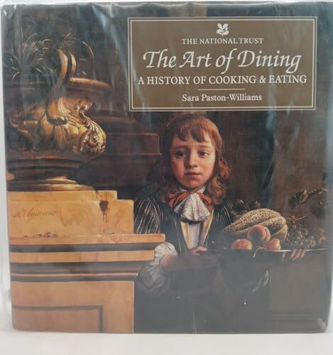 The Art of Dining: A History of Cooking and Eating
