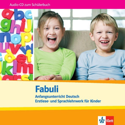 Fabuli. Anfangsunterricht Deutsch. Erstlese- und Sprachlehrwerk für Kinder. Audio-CD