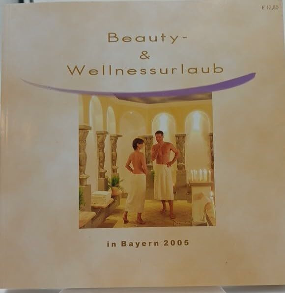 Beauty- und Wellnessurlaub in Bayern