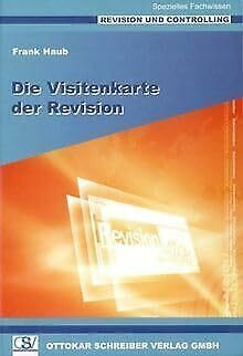 Visitenkarte der Revision: Berichterstattung der Revision. Spezielles Fachwissen