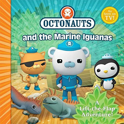 The Octonauts and the Marine Iguanas: A Lift-the-Flap Adventure