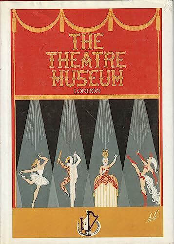 The Theatre Museum London: Victoria and Albert Museum