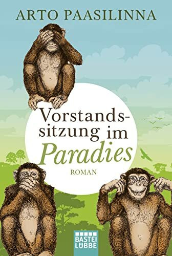 Vorstandssitzung im Paradies: Roman