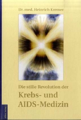 Die stille Revolution der Krebs- und Aidsmedizin