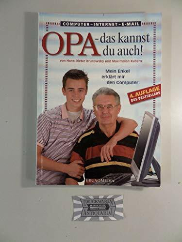 Opa, das kannst Du auch! Mein Enkel erklärt mir den Computer. Jetzt neu mit Windows 7